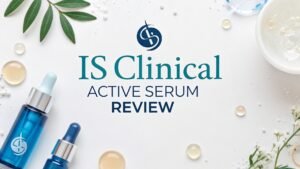 Read more about the article iS CLINICAL Active Serum Review: Worth the Hype?