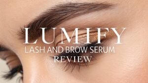 Read more about the article Lumify Lash and Brow Serum Review: The Complete Guide