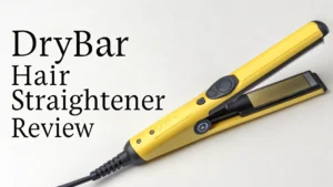 Read more about the article Drybar Hair Straightener Review: Complete Guide 2026