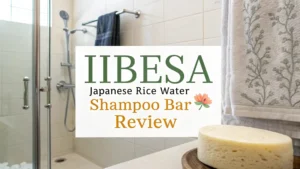 Read more about the article IIBESA Japanese Rice Water Shampoo Bar Review 2026: Does This Really Work?