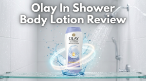Read more about the article Olay In Shower Body Lotion Review 2026: Is This Worth It?