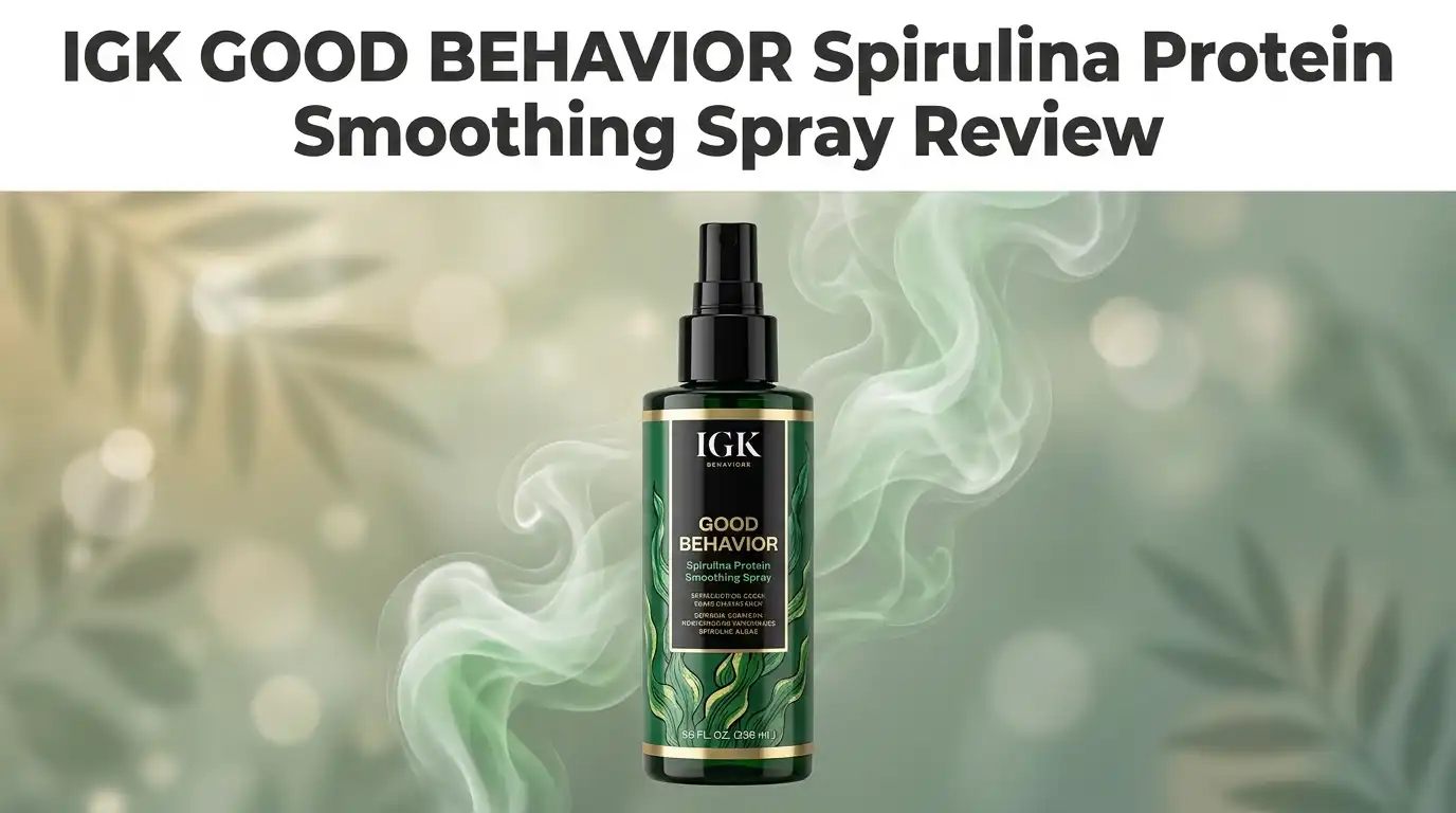 Read more about the article IGK GOOD BEHAVIOR Spirulina Protein Smoothing Spray Review