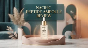 Read more about the article Nacific Peptide Ampoule Review 2026: Complete Buyers Guide