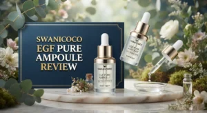 Read more about the article Swanicoco EGF Pure Ampoule Review 2026: Benefits, Ingredients & Results