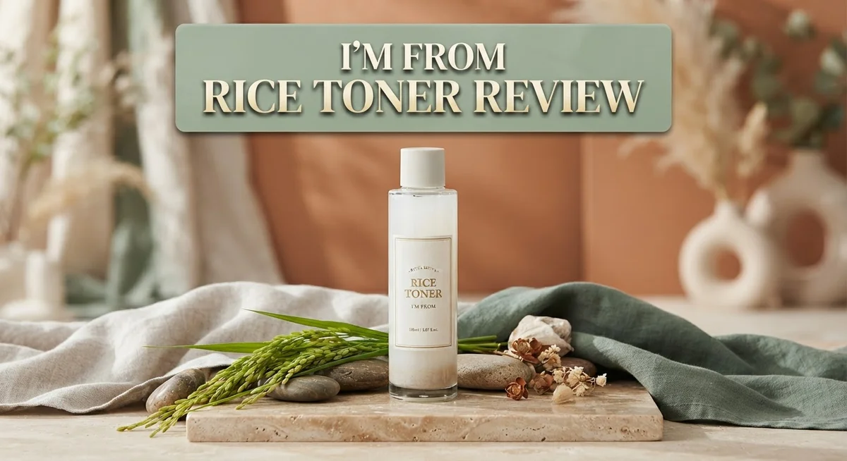 Read more about the article I’m From Rice Toner Review 2026: Worth the Price Tag?